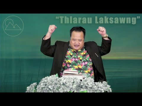 Dr. S. Tha Nei Fai - “Thlarau Laksawng” | Sermon
