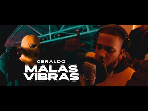 GeraldG - Malas Vibras (Video Oficial)