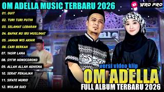 Download lagu DUIT - TURI TURI PUTIH - Difarina Indra - SELAMAT LEBARAN - OM ADELLA RELIGI FULL ALBUM 2026 mp3