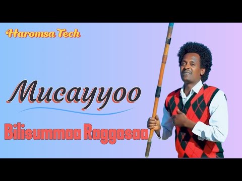 Bilisummaa Raggasaa (Mucayyoo) ●Yeroo Bohaartii●| HAROMSA TECH #oromomusic #comedy #youtube #music