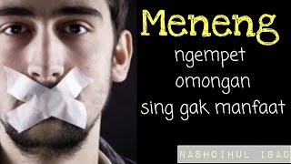 Download lagu keistimewaan Diam - pengajian nashaihul ibad kh mudzakir & kh masrikhan || B4 mq11 part 2 - 3 mp3