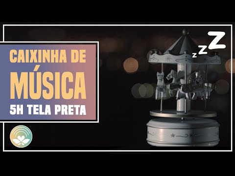 INCRÍVEL!!! CAIXINHA DE MÚSICA 👶 DORMIR E RELAXAR ⚫ TELA PRETA