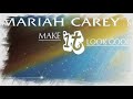Mariah Carey - Make It Look Good [3-Tracks EP]
