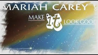 Mariah Carey - Make It Look Good [3-Tracks EP]