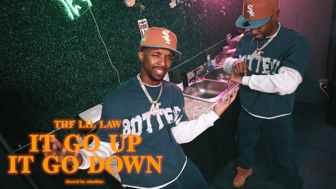 THF Lil Law - It Go Up It Go Down | Shot by @TSimsFilmsInc