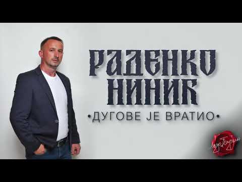 Radenko Ninić - Dugove je vratio (Official Audio) 2020