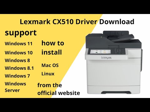 Thumbnail for Lexmark CX510 Driver Download and Setup Windows 11 / Windows 10