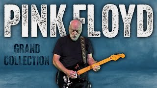 Pink Floyd Grand Collection #Blues #Rock #DavidGilmour #David Gilmour