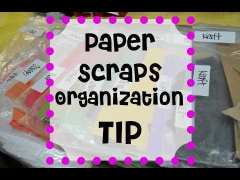 Paper Scraps Organization Tip