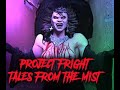 Uncensored Version Tales From The Mist Project Fright