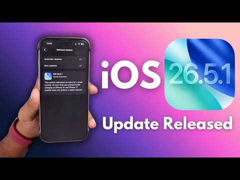 iOS 26.5.1 Update 🔥 iPhone 17 Users Should Update!