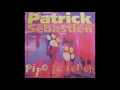 Patrick Sébastien - Pipo le Iench (Remix) (2001)