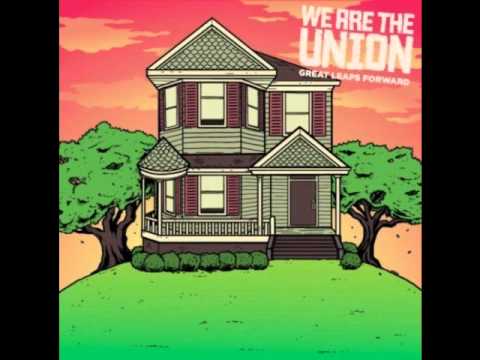 We Are The Union - Where'd You Go, Psycho Boy?