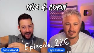 Kyle & Corin Full Ep. 226 | Trump BBL, Lebron YT, Bad Lag, Superchats + more with Kyle Kulinski
