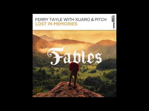 Ferry Tayle with XiJaro & Pitch -  Lost In Memories (Extended Mix)