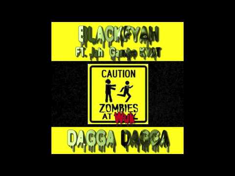Blackfyah ft. Jah Gambo Kyat - Dagga Dagga [Like A Zombie] [Soca 2013]