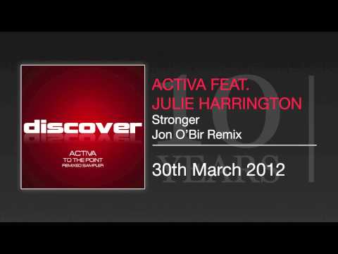 Activa Feat. Julie Harrington - Stronger (Jon O'Bir Remix)