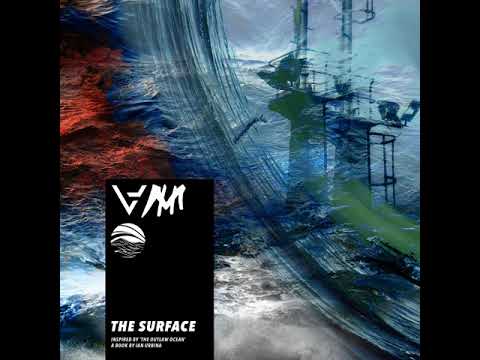Vinsmoker & Marin Hoxha - The Surface | #TheOutlawOceanMusicProject | Ian Urbina