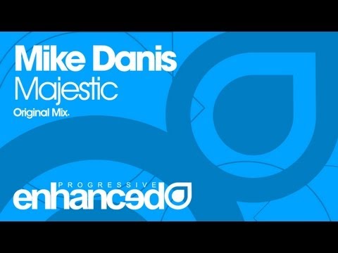 Mike Danis - Majestic (Original Mix) [OUT NOW]