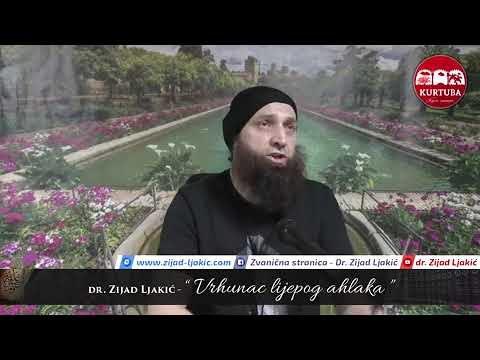 Vrhunac lijepog ahlaka - dr. Zijad Ljakić