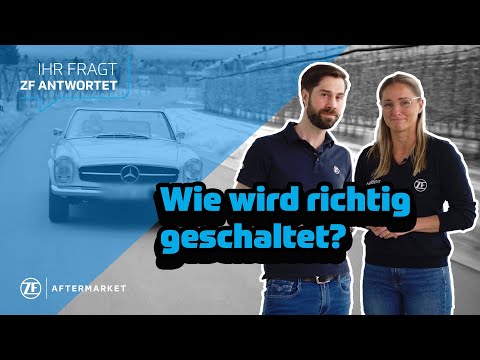 Wie wird richtig geschaltet? IHR FRAGT - ZF ANTWORTET