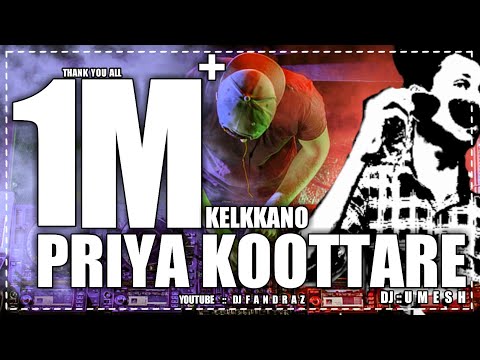 Kelkkano priya🎧Dj remix🎧Nadan pattukal(👉DJ FANDRAZ👈)