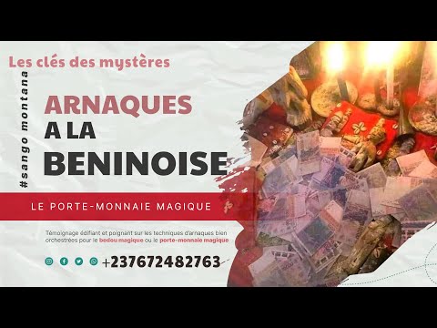 Le Bedou magique ou Le porte monnaie magique / Arnaques à la béninoise. Les secrets révélés.