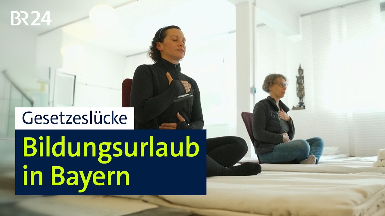 Gesetzeslücke: Bildungsurlaub in Bayern | BR24