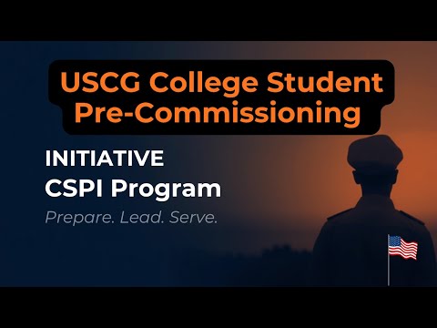 CSPI Program – How to Get Paid to Go to College in the Coast Guard