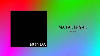 MC VV - NATAL LEGAL