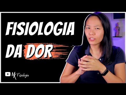 NEUROFISIOLOGIA DA DOR | FISIOLOGIA DA DOR | MK Fisiologia