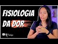 NEUROFISIOLOGIA DA DOR FISIOLOGIA DA DOR MK Fisiologia