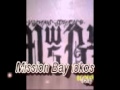 MISSION BAY GANG X302 RAP SAN DIEGO 
