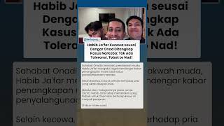 Reaksi Habib Ja'far Onadio Leonardo Ditangkap Atas Kasus Narkoba: Tak Ada Toleransi, Tobat Lo!