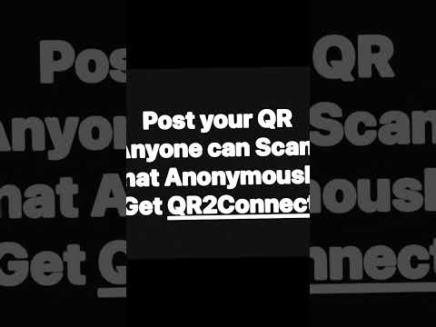 QR2Connect for anonymous chat! Get your FREE QR code now and start the conversation! #letschat