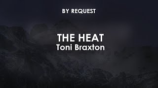 The Heat | Toni Braxton
