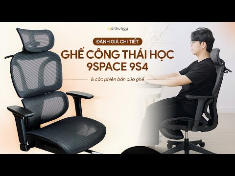 9SPACE - Ghế công thái học Ergonomic Chair 9S4 - Phiên bản mới nhất 2023