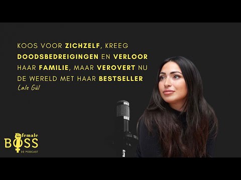 Lale Gül: Koos voor zichzelf en verloor haar familie, maar verovert nu de wereld met haar bestseller