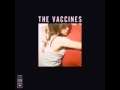 The Vaccines - Under Your Thumb (2011) 