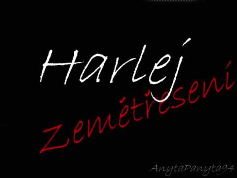Harlej - Zemětřesení