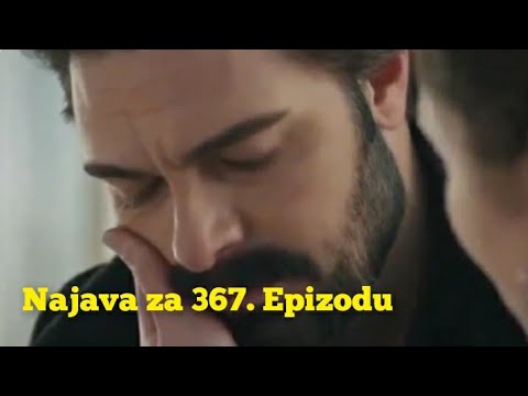 Najava za 367. Epizodu (sa prevodom) Fatalna Ljubav -  Emanet