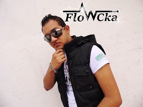 FlowCka Soy Capaz  Prod by: Renex L.E.D  video no oficial