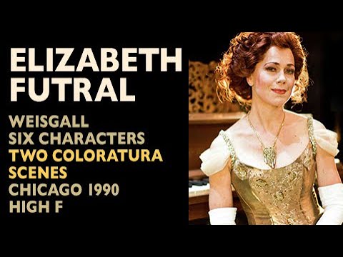 Glass Shatterers! Elizabeth Futral - Weisgall: SIX CHARACTERS IN SEARCH OF AN AUTHOR, 1990 High F