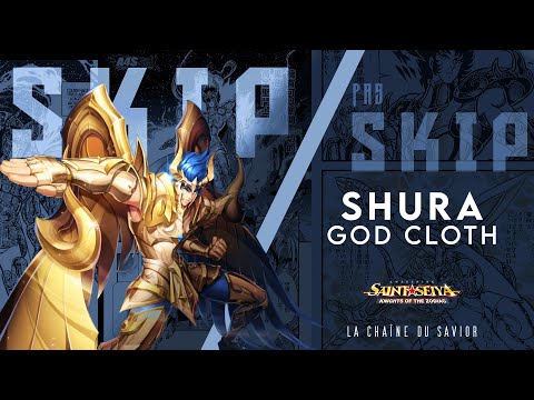 SKIP OU PAS SKIP SHURA GOD CLOTH DIVINE CAPRICORN #saintseiyaawakening #saintseiyakotz #ssa #tencent