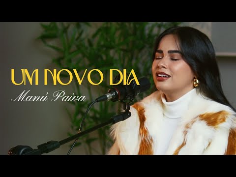 Manú Paiva | Um Novo Dia (Cover)