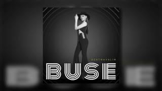 Buse - Uzatmayalım