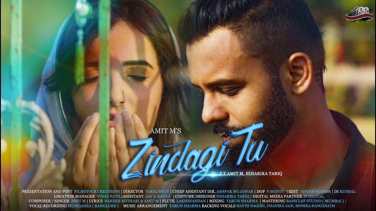Zindagi Tu | Amit M | Zindagi Tu