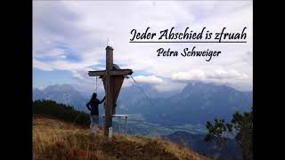 Jeder Abschied is zfruah