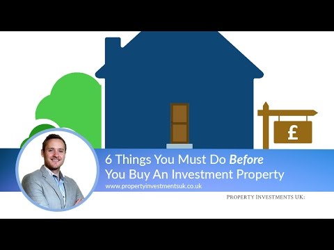 6 Things You Must Do Before You Buy An Investment Property