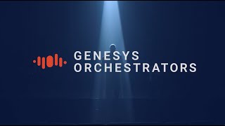 Genesys The Genesys Orchestrators program